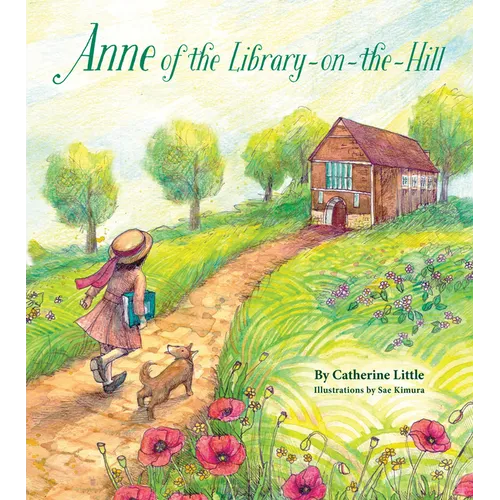 Anne of the Library-On-The-Hill - Hardcover