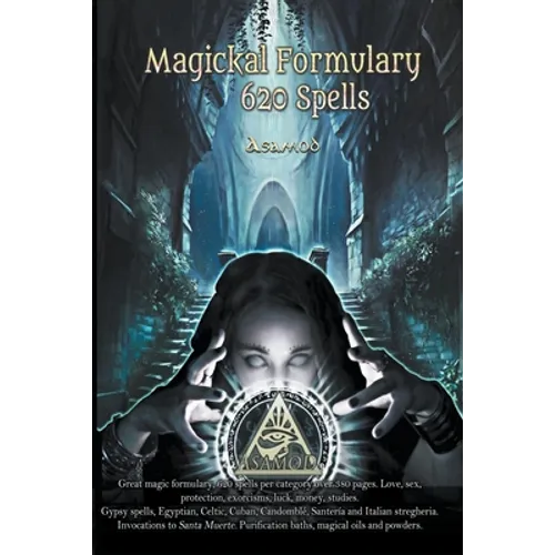 Magickal Formulary -620 Spells - Paperback