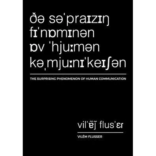 The Surprising Phenomenon of Human Communication - Paperback