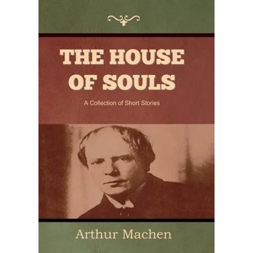 The House of Souls - Hardcover