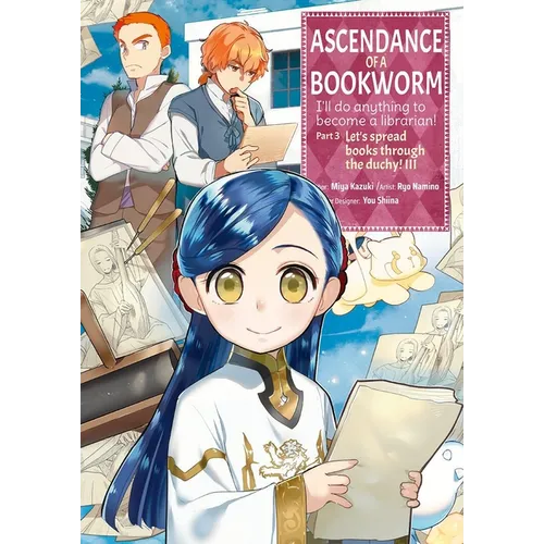 Ascendance of a Bookworm (Manga) Part 3 Volume 3 - Paperback