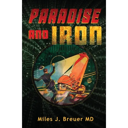 Paradise and Iron - Paperback