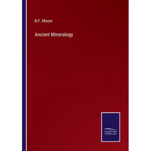 Ancient Mineralogy - Paperback