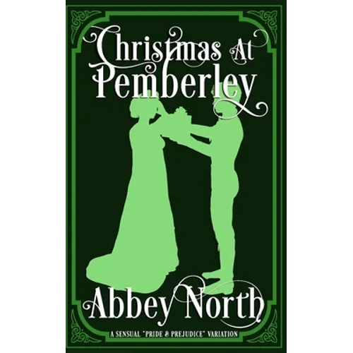 Christmas At Pemberley: A Pride & Prejudice Variation - Paperback