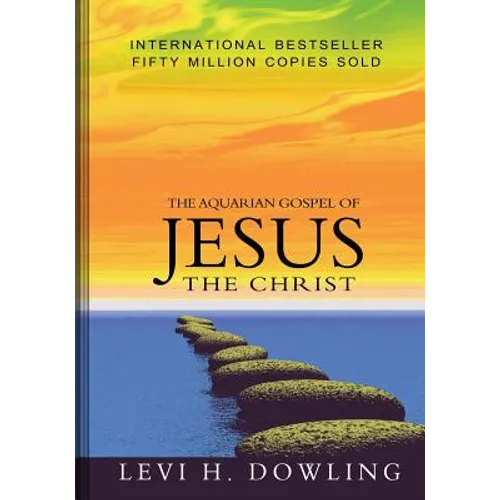 The Aquarian Gospel of Jesus The Christ - Paperback