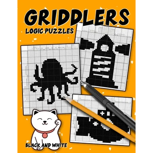 Griddlers Logic Puzzles Black and White: Nonogram Puzzle Book for Adults, Hanjie Picross Book, Gift for Brain Teaser Lovers - Paperback