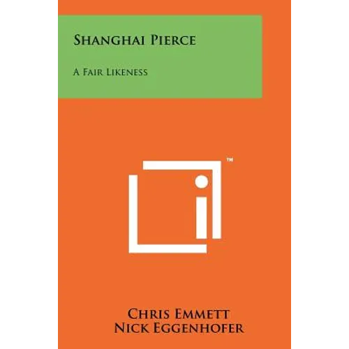 Shanghai Pierce: A Fair Likeness - Paperback