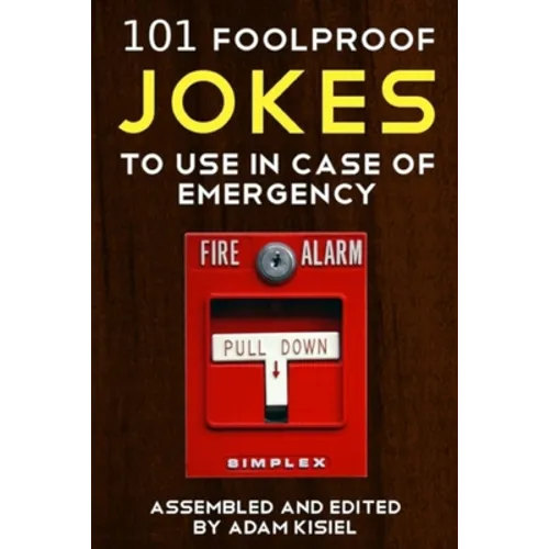 101 foolproof jokes to use in case of emergency - Paperback