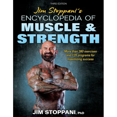 Jim Stoppani's Encyclopedia of Muscle & Strength - Paperback