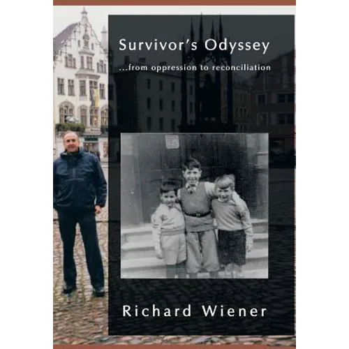 Survivor's Odyssey: . . . from Oppression to Reconciliation - Hardcover