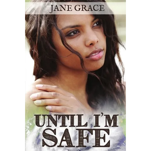 Until I'm Safe - Paperback