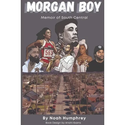 Morgan Boy: Memoir of South Central - Paperback