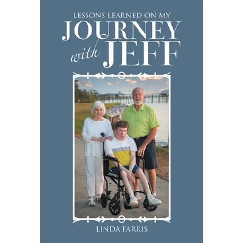 Lessons Learned on My Journey with Jeff - Paperback