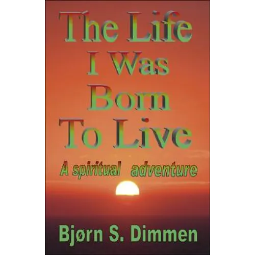 The Life I Was Born to Live - Paperback