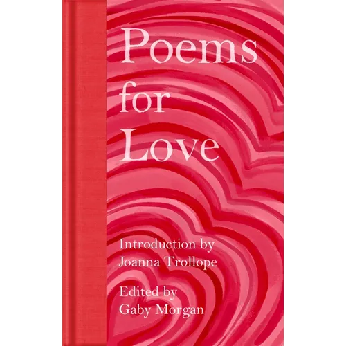 Poems for Love: A New Anthology - Hardcover