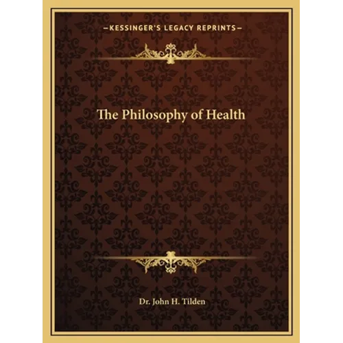 The Philosophy of Health - Paperback