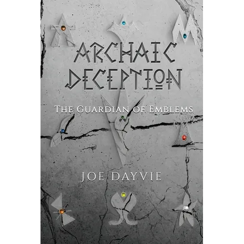 Archaic Deception: The Guardian of Emblems - Paperback