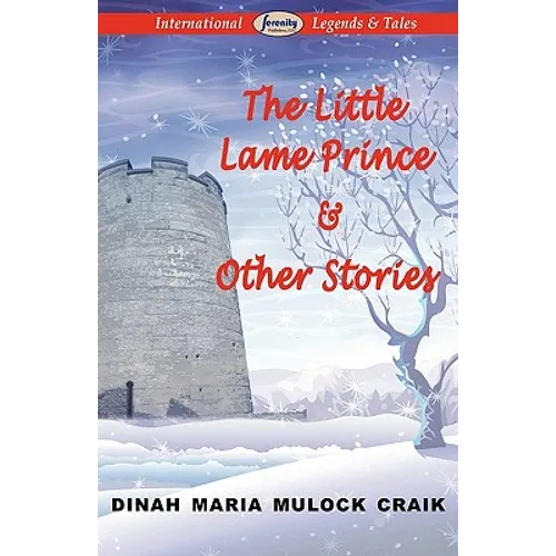 The Little Lame Prince & Other Stories - Paperback