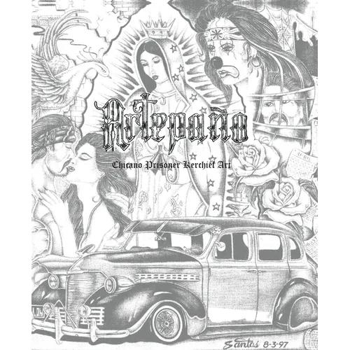 Artepano: Chicano Prisoner Kerchief Art - Hardcover
