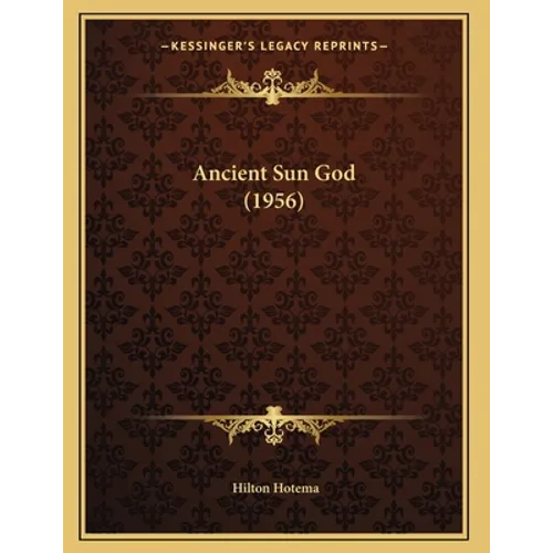 Ancient Sun God (1956) - Paperback