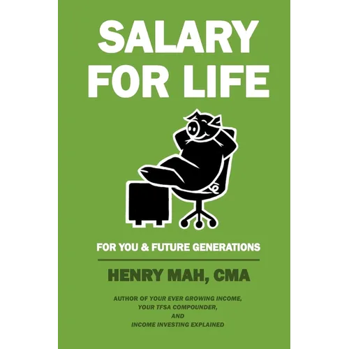 Salary for Life: For You & Future Generations - Paperback
