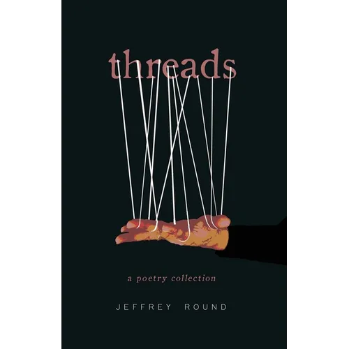 Threads: A Poetry Collection - Paperback