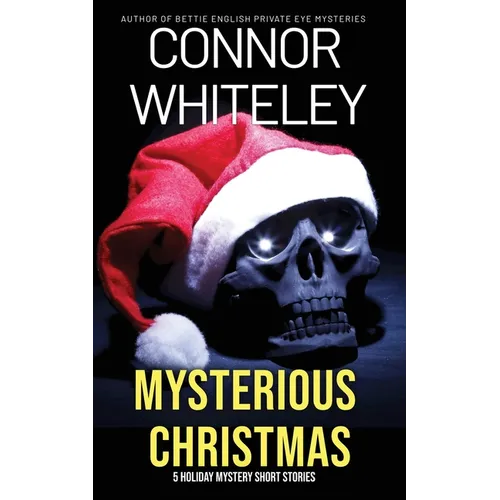 Mysterious Christmas: 5 Holiday Mystery Short Stories - Paperback