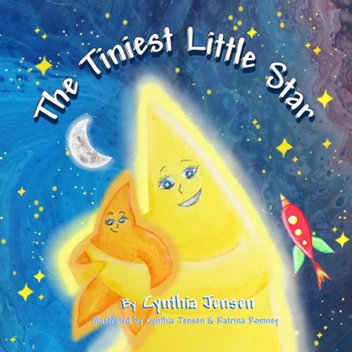 The Tiniest Little Star: A children's book about love and acceptance. - Paperback