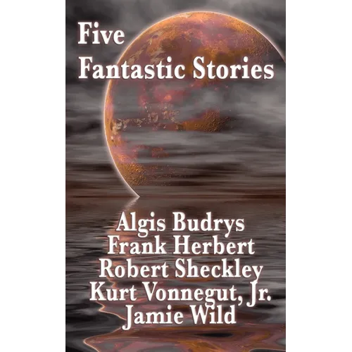 Five Fantastic Stories - Paperback