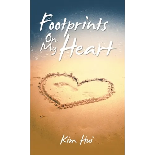 Footprints on My Heart - Hardcover