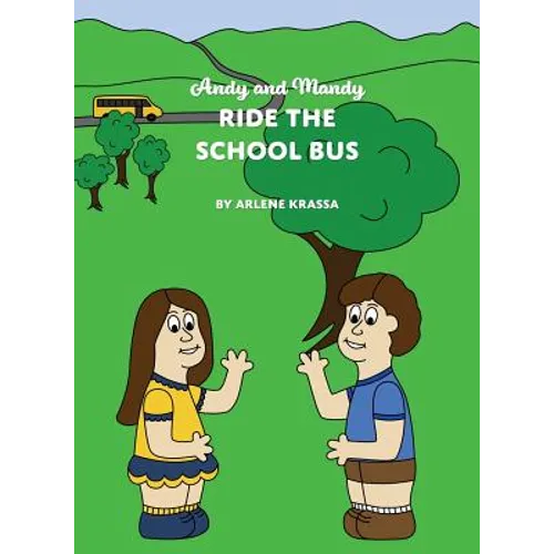 Andy and Mandy Ride the School Bus - Hardcover