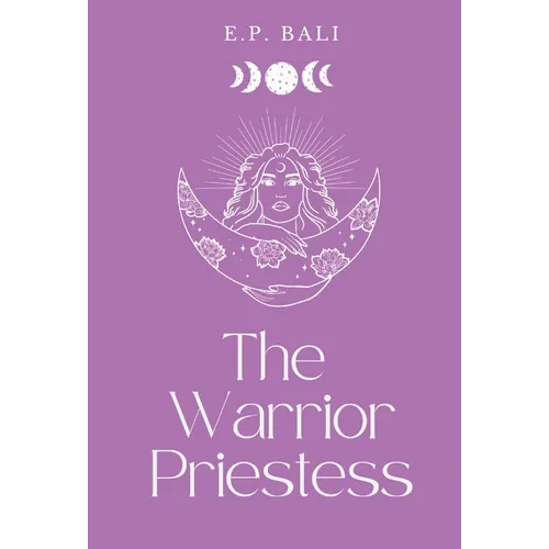 The Warrior Priestess (Pastel Edition) - Hardcover