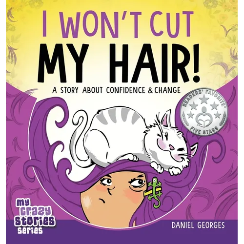 I Won't Cut My Hair! - Hardcover