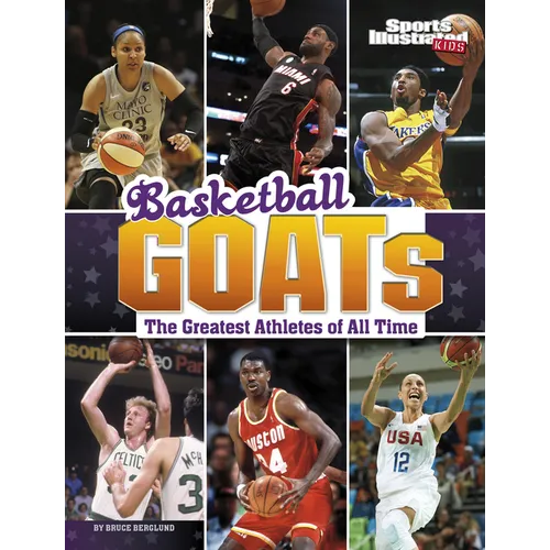 Basketball Goats: The Greatest Athletes of All Time - Hardcover