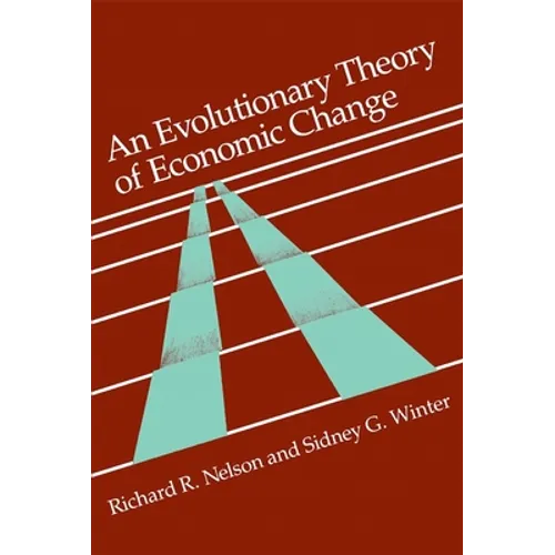 Evolutionary Theory of Economic Change - Paperback