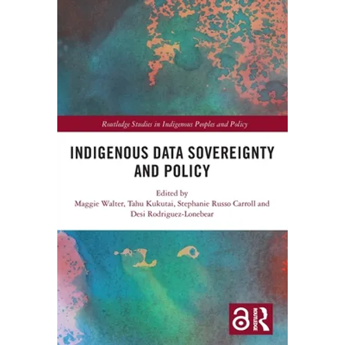 Indigenous Data Sovereignty and Policy - Paperback