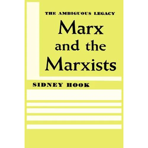 Marx and the Marxists: The Ambiguous Legacy - Paperback