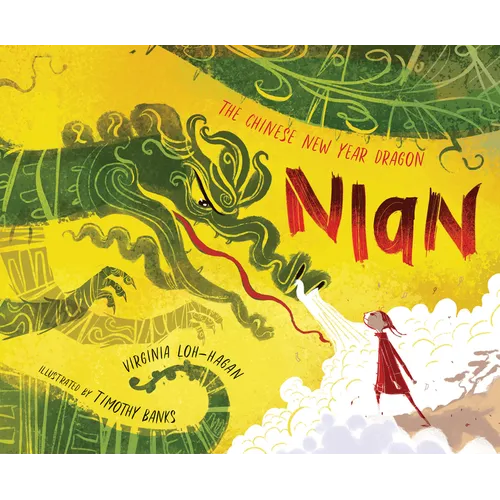 Nian, the Chinese New Year Dragon - Hardcover