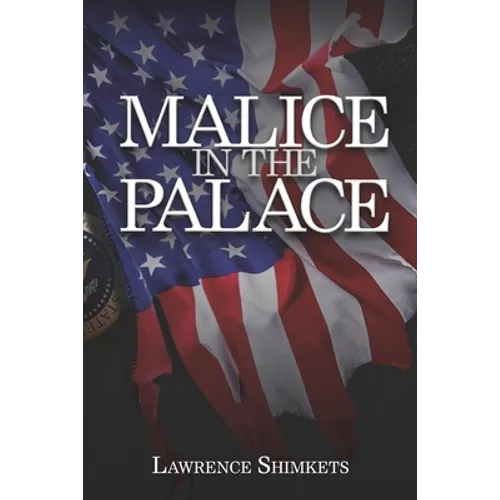 Malice in the Palace: A Linda and Scott Tale of Intrigue - Paperback