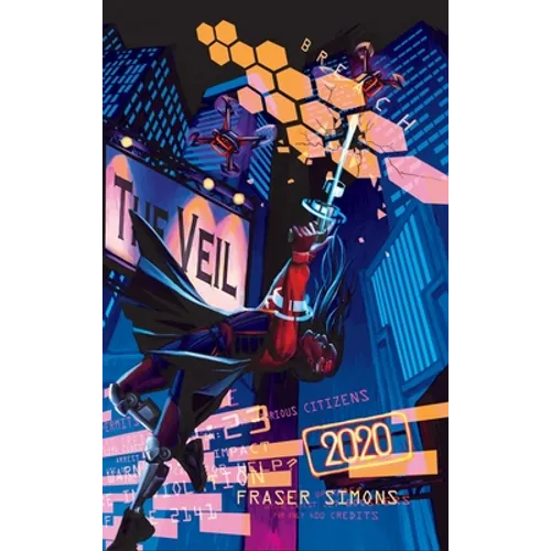 Veil 2020: Minimalist Cyberpunk Action Roleplaying - Hardcover