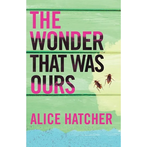 The Wonder That Was Ours - Hardcover