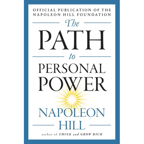 The Path to Personal Power - Paperback