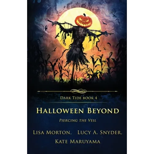 Halloween Beyond: Piercing the Veil - Paperback