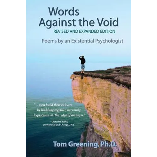 Words Against the Void (Revised & Expanded Edition): Poems by an Existential Psychologist - Paperback