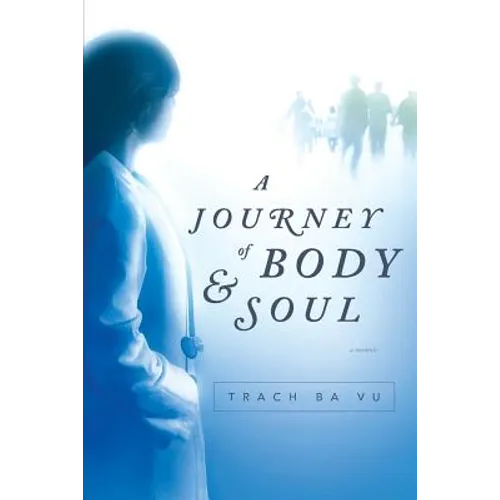A Journey of Body and Soul - Paperback