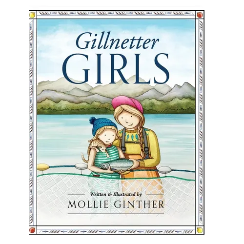 Gillnetter Girls - Hardcover