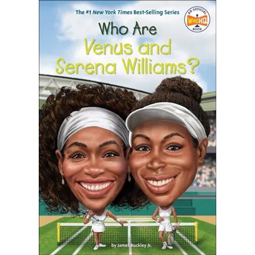 Who Are Venus and Serena Williams? - Hardcover