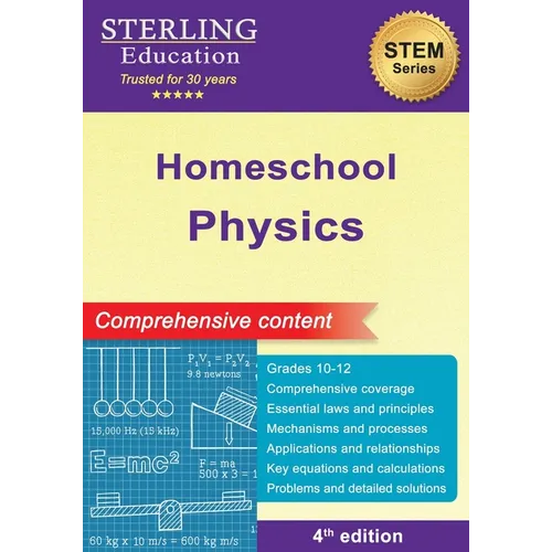 Homeschool Physics: Comprehensive Content - Paperback
