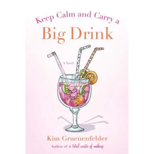 Keep Calm and Carry a Big Drink - Paperback