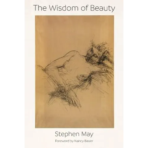 The Wisdom of Beauty - Paperback